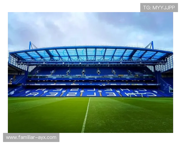 切尔西俱乐部百年荣耀与未来蓝色传奇之路探索全景解析英伦豪门崛起历程